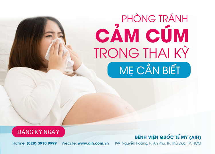 PHÒNG TRÁNH CẢM CÚM TRONG THAI KỲ MẸ BẦU CẦN BIẾT
