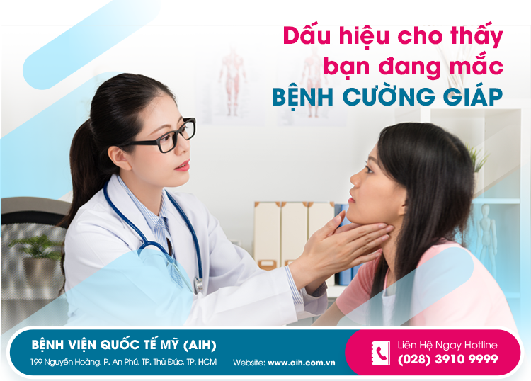 ĐỪNG BỎ QUA NHỮNG DẤU HIỆU CẢNH BÁO NGUY CƠ MẮC BỆNH CƯỜNG GIÁP!