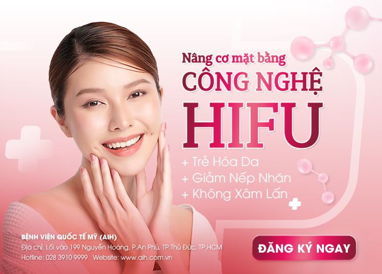 NÂNG CƠ MẶT BẰNG CÔNG NGHỆ HIFU: GIÚP TRẺ HÓA DA TỪ BÊN TRONG VÀ GIẢM NẾP NHĂN KHÔNG XÂM LẤN