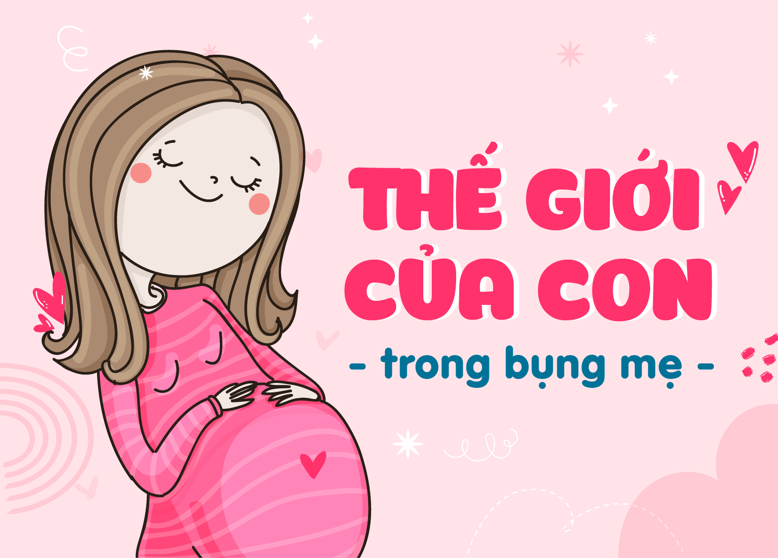 THẾ GIỚI CỦA CON TRONG BỤNG MẸ