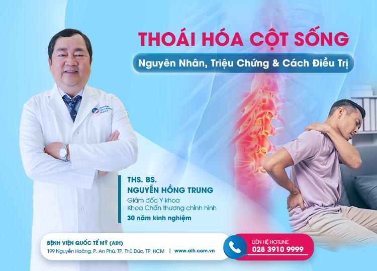 THOÁI HÓA CỘT SỐNG: NGUYÊN NHÂN, TRIỆU CHỨNG VÀ CÁCH ĐIỀU TRỊ