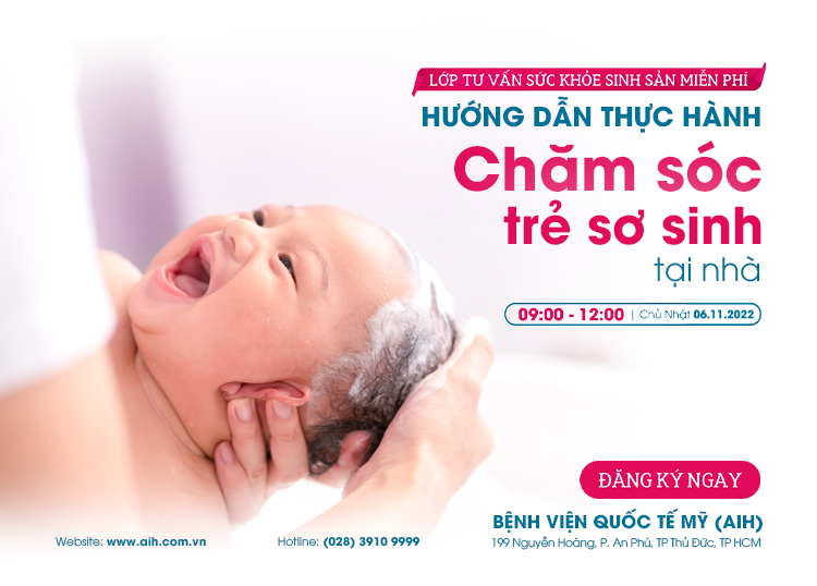 LỚP TƯ VẤN SỨC KHỎE SINH SẢN TIÊU CHUẨN MỸ NGÀY 06/11/2022 - HƯỚNG DẪN THỰC HÀNH CHĂM SÓC TRẺ SƠ SINH TẠI NHÀ