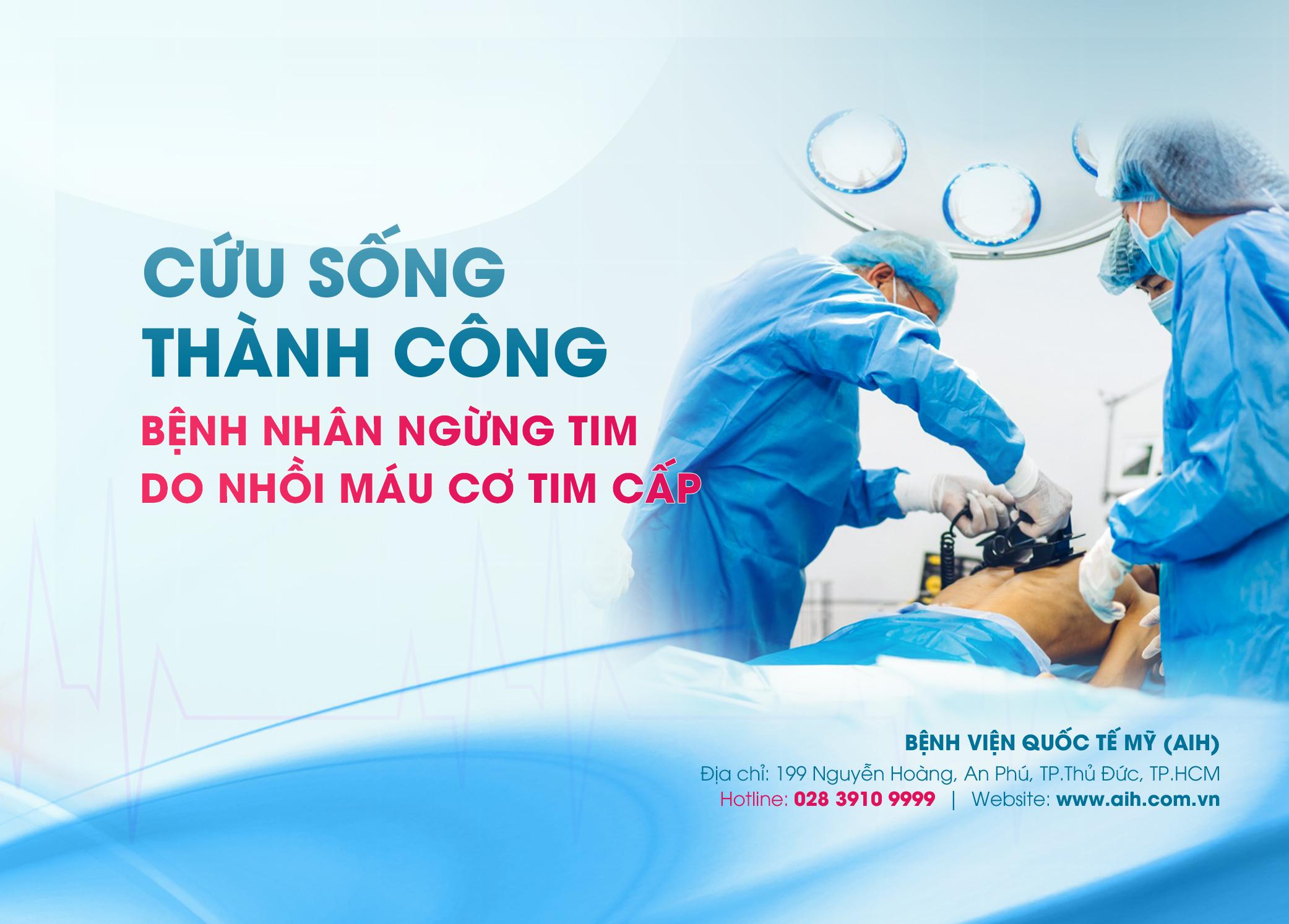 CỨU SỐNG THÀNH CÔNG BỆNH NHÂN NGỪNG TIM DO NHỒI MÁU CƠ TIM CẤP