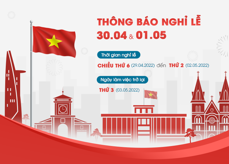 THÔNG BÁO LỊCH HOẠT ĐỘNG TRONG NGÀY CHIẾN THẮNG 30/4 VÀ QUỐC TẾ LAO ĐỘNG 1/5 NĂM 2022
