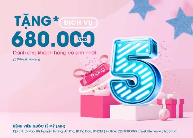 ƯU ĐÃI DÀNH CHO KHÁCH HÀNG CÓ SINH NHẬT TRONG THÁNG 5