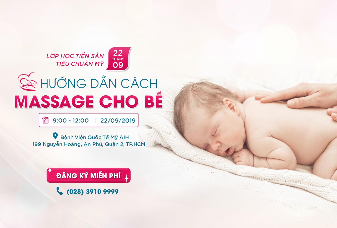 LỚP HỌC TIỀN SẢN TIÊU CHUẨN MỸ NGÀY 22/09 TẠI AIH: “HƯỚNG DẪN CÁCH MASSAGE CHO BÉ”