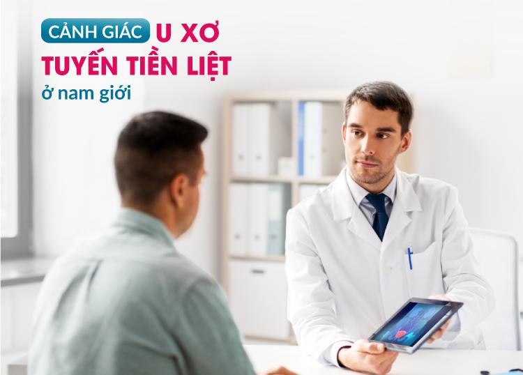 CẢNH GIÁC VỚI U XƠ TUYẾN TIỀN LIỆT Ở NAM GIỚI