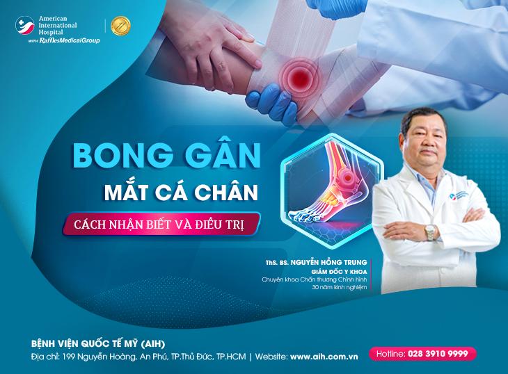 BONG GÂN MẮT CÁ CHÂN - CÁCH NHẬN BIẾT VÀ ĐIỀU TRỊ