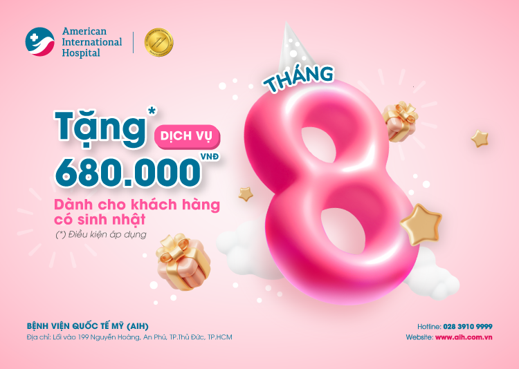 ƯU ĐÃI DÀNH CHO KHÁCH HÀNG CÓ SINH NHẬT TRONG THÁNG 8