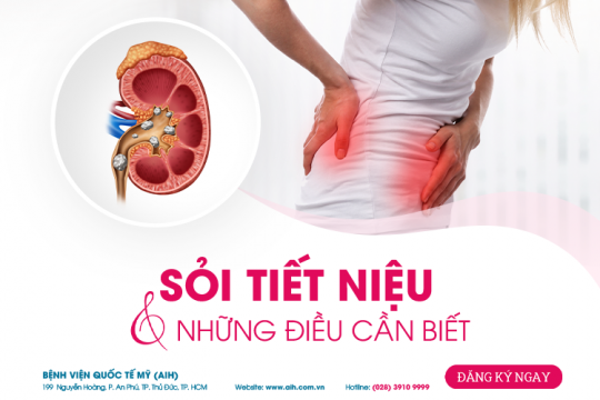 SỎI TIẾT NIỆU & NHỮNG ĐIỀU CẦN BIẾT