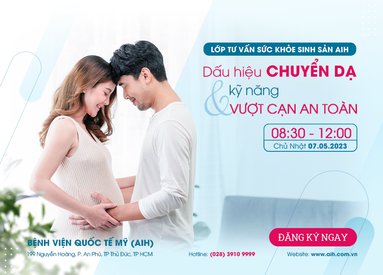 LỚP TƯ VẤN SỨC KHỎE SINH SẢN AIH 07.05.2023 - DẤU HIỆU CHUYỂN DẠ VÀ KỸ NĂNG VƯỢT CẠN AN TOÀN