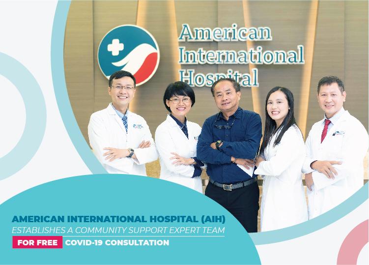 AMERICAN INTERNATIONAL HOSPITAL (AIH) ESTABLISHES A COMMUNITY SUPPORT EXPERT TEAM FOR FREE COVID-19 CONSULTATION