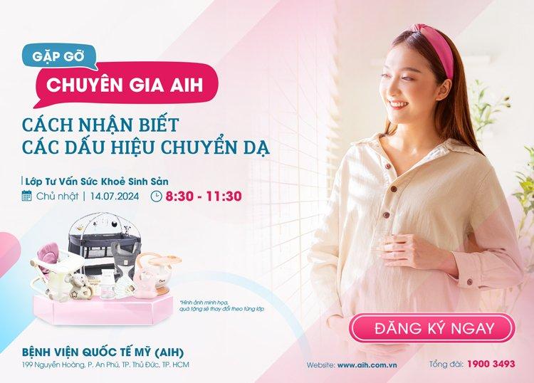 HIỂU ĐÚNG DẤU HIỆU CHUYỂN DẠ - VỮNG TÂM VƯỢT CẠN AN TOÀN