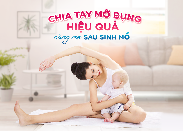 CHIA TAY MỠ BỤNG HIỆU QUẢ CÙNG MẸ SAU SINH MỔ