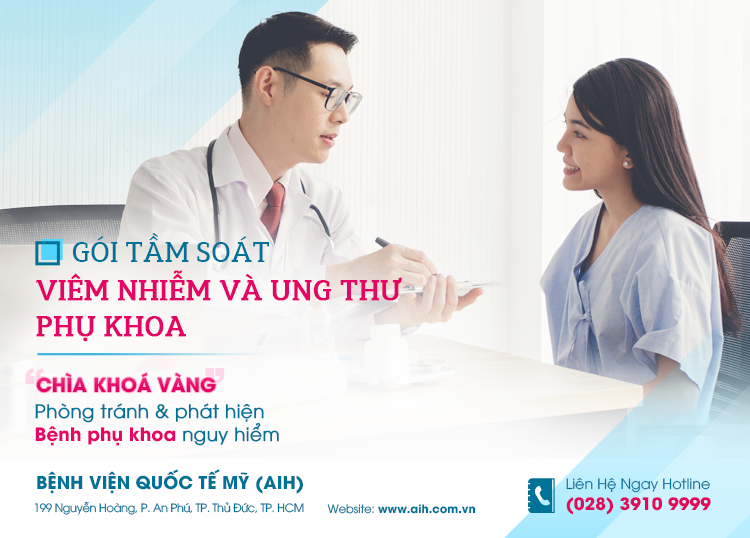 GÓI TẦM SOÁT VIÊM NHIỄM VÀ UNG THƯ PHỤ KHOA | "CHÌA KHOÁ VÀNG" PHÒNG TRÁNH VÀ PHÁT HIỆN BỆNH PHỤ KHOA KỊP THỜI