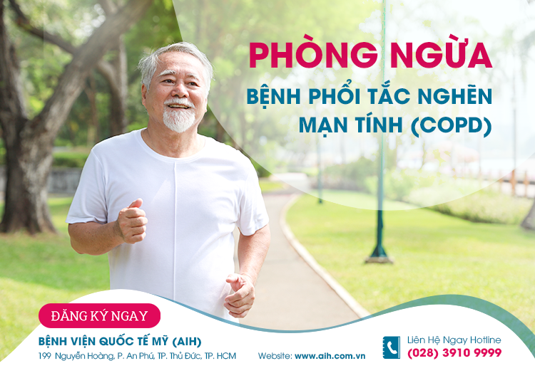 PHÒNG NGỪA BỆNH PHỔI TẮC NGHẼN MẠN TÍNH (COPD)