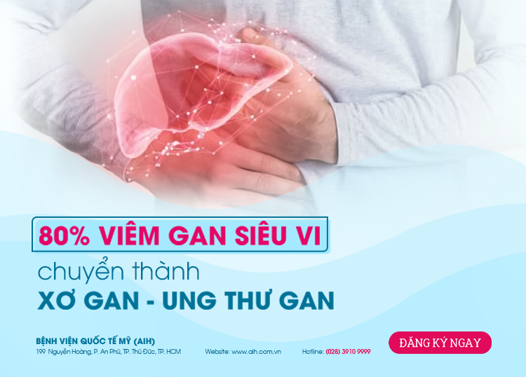 CẢNH BÁO: 80% VIÊM GAN SIÊU VI CHUYỂN THÀNH XƠ GAN – UNG THƯ GAN