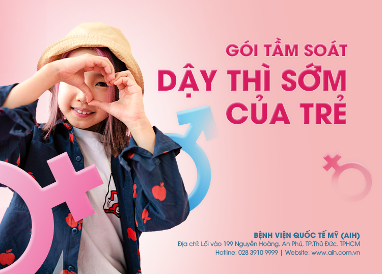 CHƯƠNG TRÌNH TẦM SOÁT DẬY THÌ SỚM CỦA TRẺ