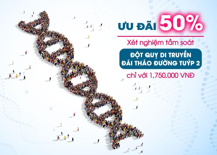 ƯU ĐÃI 50% DỊCH VỤ XÉT NGHIỆM GEN TẦM SOÁT NGUY CƠ ĐỘT QUỴ HOẶC ĐÁI THÁO ĐƯỜNG TUÝP 2