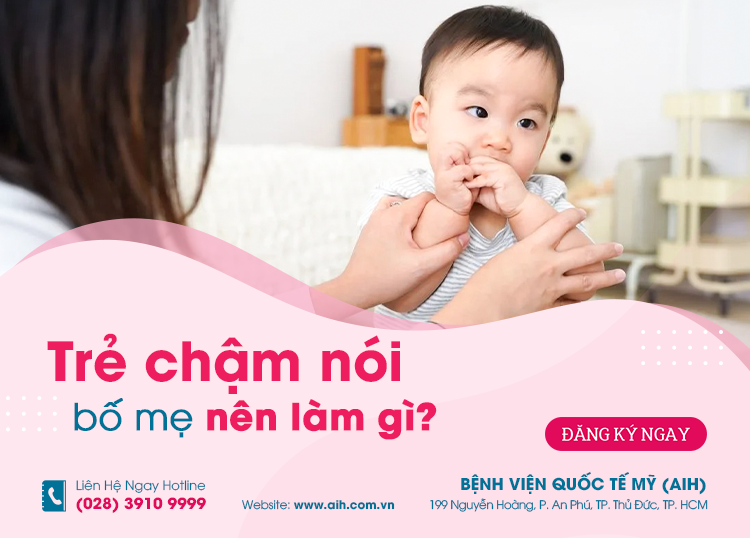 GIẢI MÃ NGUYÊN NHÂN VÌ SAO TRẺ CHẬM NÓI