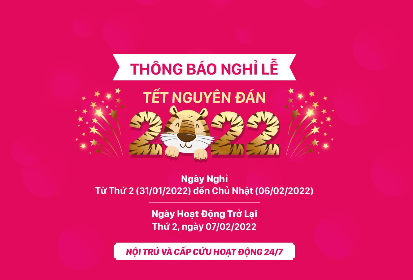 THÔNG BÁO LỊCH HOẠT ĐỘNG TẾT NGUYÊN ĐÁN – NHÂM DẦN 2022