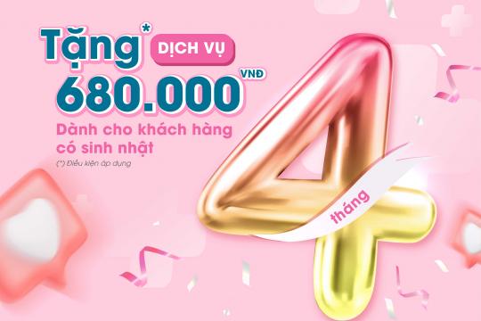 ƯU ĐÃI DÀNH CHO KHÁCH HÀNG CÓ SINH NHẬT TRONG THÁNG 4