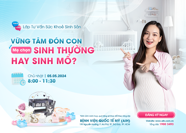 LỚP TƯ VẤN SỨC KHOẺ SINH SẢN 05.05.2024 - SINH THƯỜNG HAY SINH MỔ