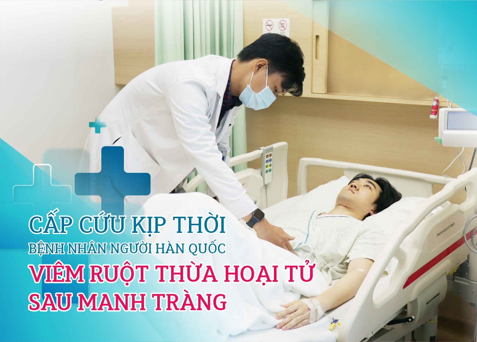 CẤP CỨU KỊP THỜI BỆNH NHÂN NGƯỜI HÀN QUỐC VIÊM RUỘT THỪA HOẠI TỬ SAU MANH TRÀNG