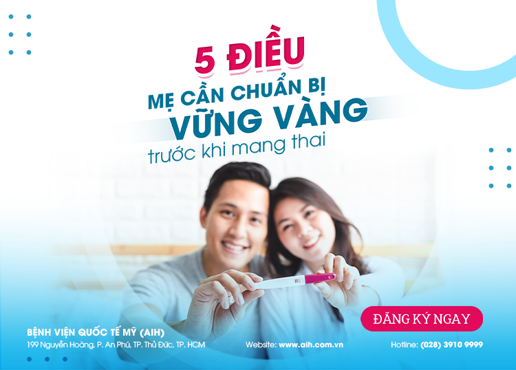 5 ĐIỀU MẸ CẦN CHUẨN BỊ VỮNG VÀNG TRƯỚC KHI MANG THAI