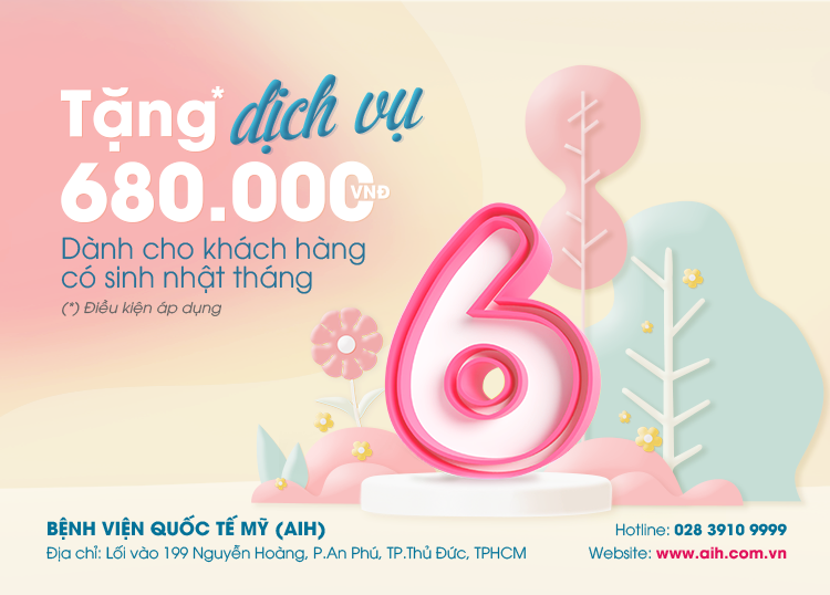 ƯU ĐÃI DÀNH CHO KHÁCH HÀNG CÓ SINH NHẬT TRONG THÁNG 6