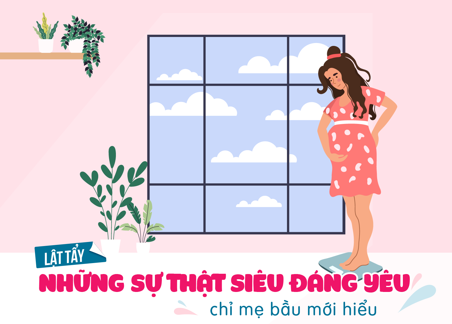 LẬT TẨY NHỮNG SỰ THẬT SIÊU ĐÁNG YÊU CHỈ MẸ BẦU MỚI HIỂU!