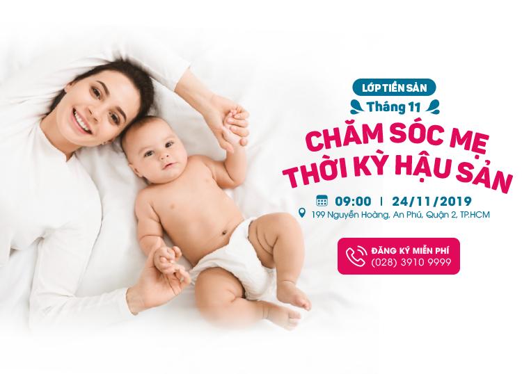LỚP TIỀN SẢN AIH NGÀY 24/11/2019: “CHĂM SÓC MẸ THỜI KỲ HẬU SẢN”