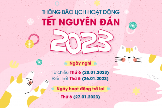 THÔNG BÁO LỊCH HOẠT ĐỘNG TẾT NGUYÊN ĐÁN – QUÝ MÃO 2023