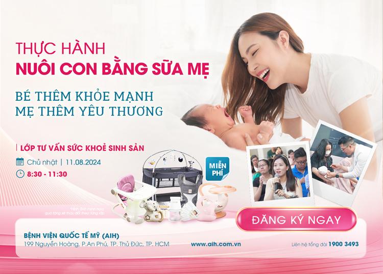 THỰC HÀNH NUÔI CON BẰNG SỮA MẸ CÙNG CHUYÊN GIA