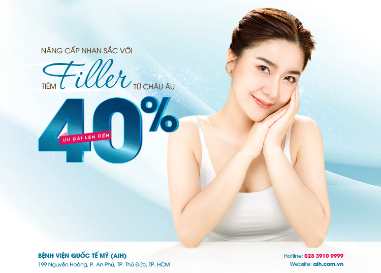 NÂNG CẤP NHAN SẮC VỚI TIÊM FILLER TỪ CHÂU ÂU | NHẬN NGAY ƯU ĐÃI LÊN ĐẾN 40%