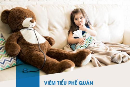 VIÊM TIỂU PHẾ QUẢN