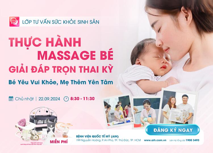 THỰC HÀNH MASSAGE CHO BÉ & HỎI ĐÁP CÁC VẤN ĐỀ TRONG THAI KỲ