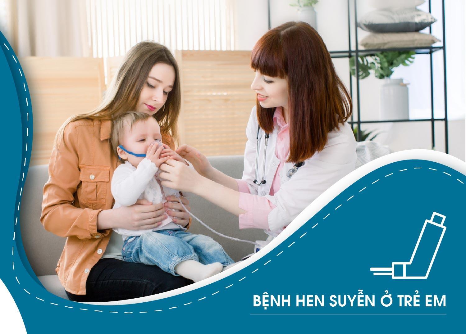BỆNH HEN SUYỄN Ở TRẺ EM