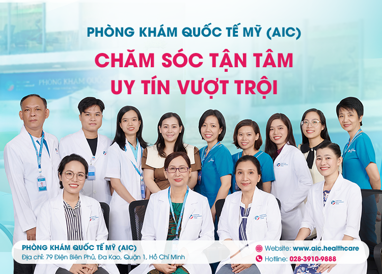 PHÒNG KHÁM QUỐC TẾ MỸ (AIC): CHĂM SÓC TẬN TÂM – UY TÍN VƯỢT TRỘI
