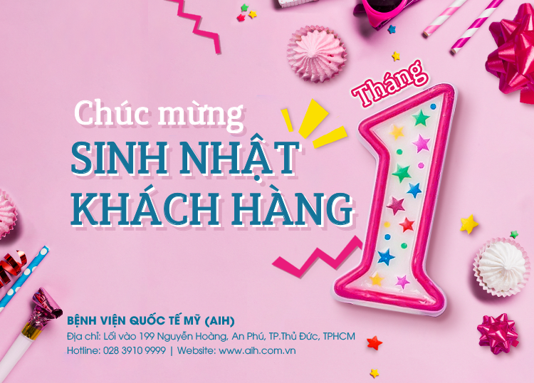 ƯU ĐÃI DÀNH CHO KHÁCH HÀNG CÓ SINH NHẬT TRONG THÁNG 1