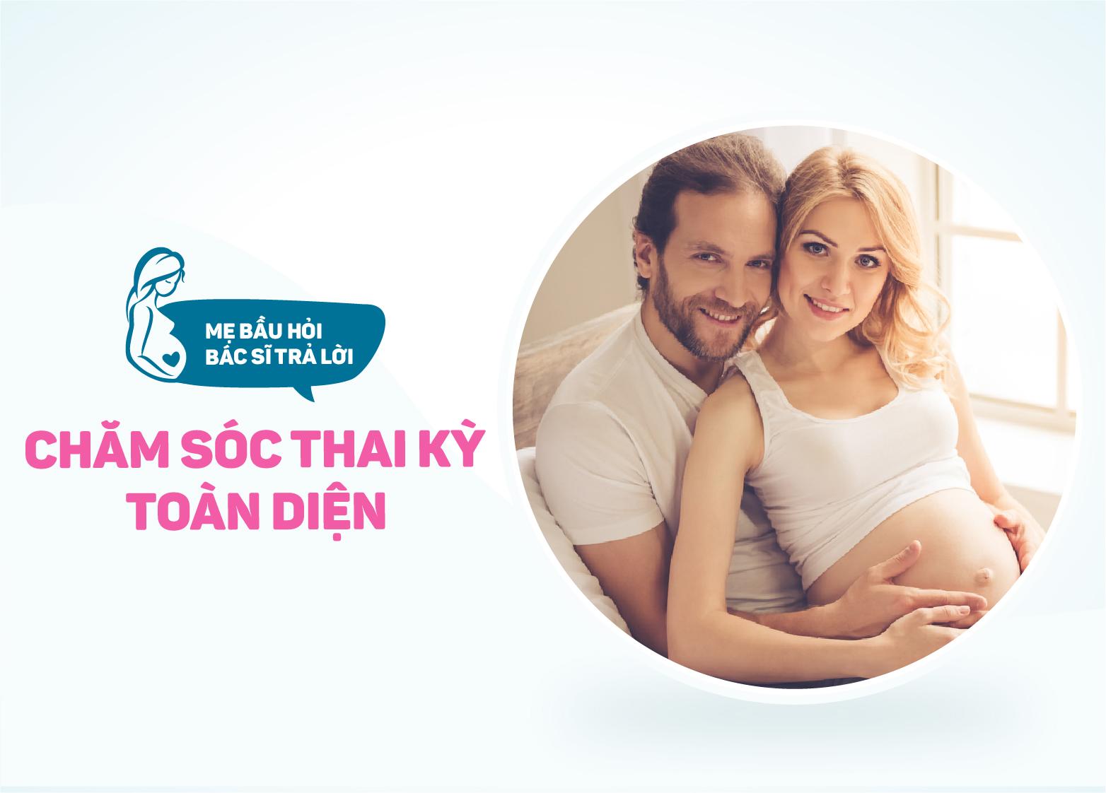 “CHĂM SÓC THAI KỲ TOÀN DIỆN” – CÙNG CHUYÊN GIA AIH GIẢI ĐÁP NHỮNG BĂN KHOĂN CỦA MẸ
