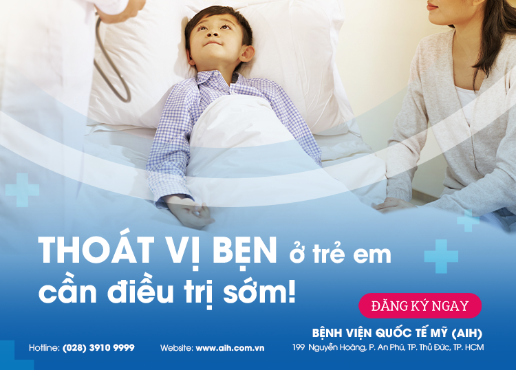 THOÁT VỊ BẸN Ở TRẺ EM: CẦN ĐIỀU TRỊ SỚM!