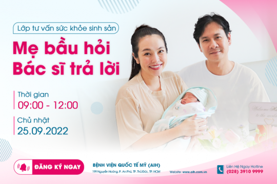 ĐĂNG KÝ NGAY LỚP TƯ VẤN SỨC KHỎE SINH SẢN AIH 25/09 | MẸ BẦU HỎI - BÁC SĨ AIH TRẢ LỜI 